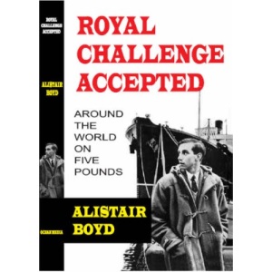 Royal Challenge Accepted: Around the World on Five Pounds