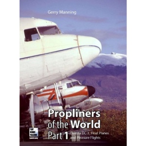 Propliners of the World: Pt. 1