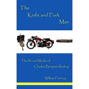 The Knife and Fork Man: The Life and Works of Charles Benjamin Redrup