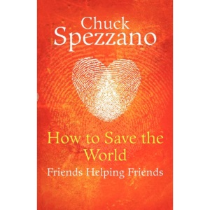 How to Save the World - Friends Helping Friends