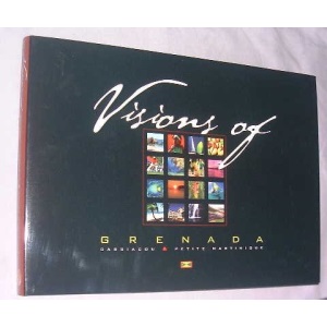 Visions of Grenada Carriacou and Petite Martinique