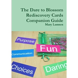The Dare to Blossom Rediscovery Cards Companion Guide