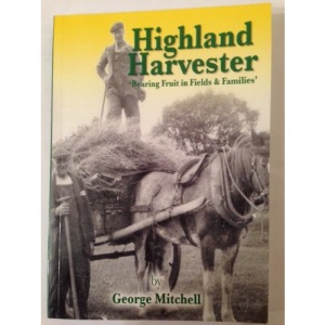Highland Harvester: Bearing Fruit in Fields and Families