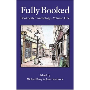 Fully Booked: v. 1: Bookdealer Anthology