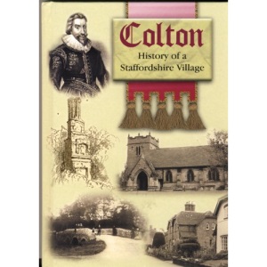 Colton: History of a Staffordshire Village
