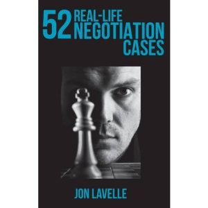 52 Real Life Negotiation Cases