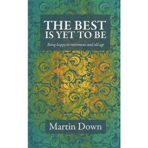 The Best Is Yet To Be