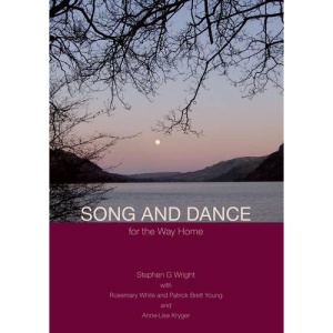 Song and Dance for the Way Home