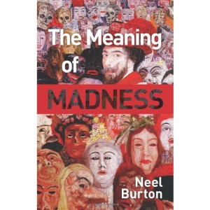 The Meaning of Madness