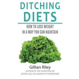 Ditching Diets: How to lose weight in a way you can maintain