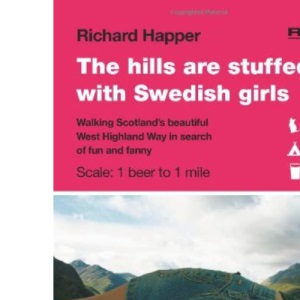 The Hills are Stuffed with Swedish Girls