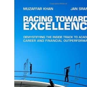 Racing Towards Excellence