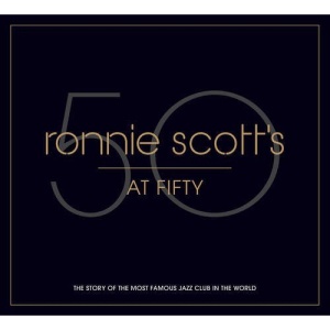 Ronnie Scott's at Fifty
