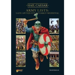 Hail Caesar Army Lists: Late Antiquity to Early Medieval