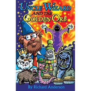 Uncle Wizard and the Golden Orb