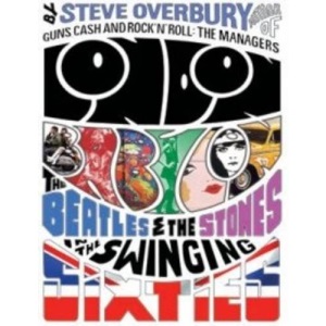 London Babylon: The Beatles and the Stones in the Swinging Sixties