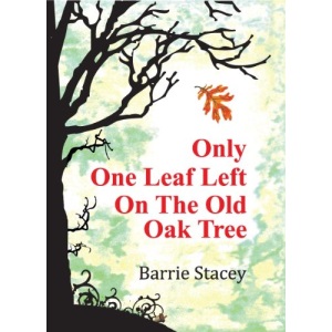 Only One Leaf Left on the Old Oak Tree