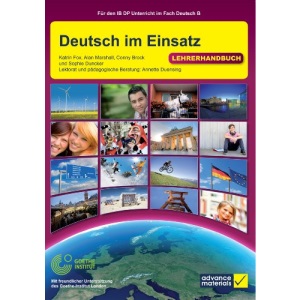 Deutsch im Einsatz Teacher's Book (Ib Diploma)