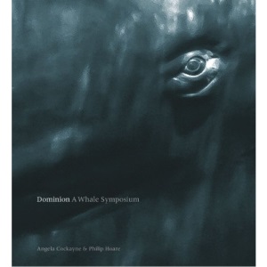Dominion, A Whale Symposium