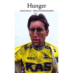 Hunger: Sean Kelly: The Autobiography