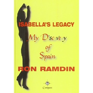 Isabella's Legacy: My Discovery of Spain