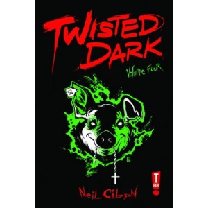 Twisted Dark Volume 4