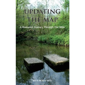 Updating the Map: A Humanist Journey Through the Bible