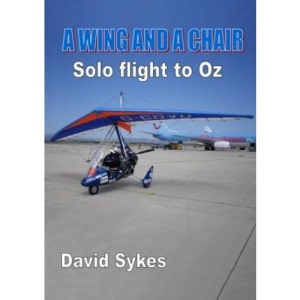 A Wing and a Chair: Soloflight to Oz