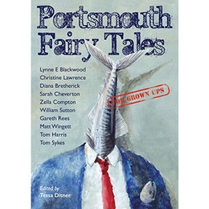 Portsmouth Fairy Tales for Grown Ups