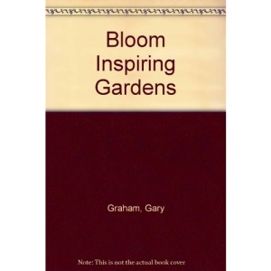 Bloom Inspiring Gardens