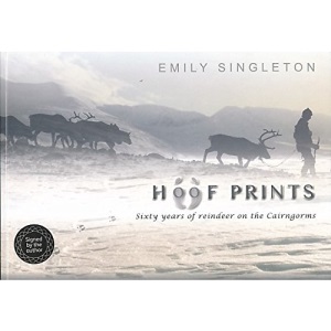 Hoof Prints: Sixty Years of Reindeer on the Cairngorms