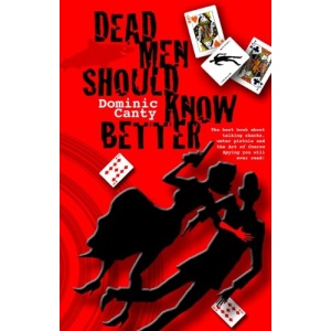 Dead Men Should Know Better