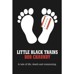 Little Black Trains: Life, death and commuting
