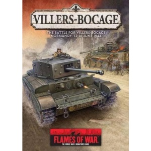 Villers-Bocage: The Battle for Villers-Bocage Normandy, 12-16 June 1944