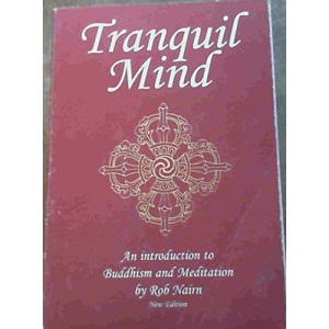 Tranquil Mind: An Introduction to Buddhism & Meditation