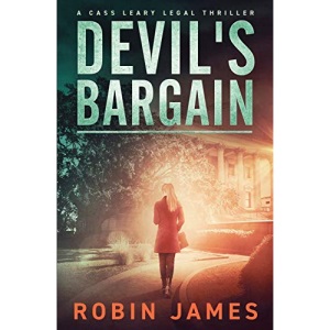 Devil's Bargain: 3 (Cass Leary Legal Thriller Series)