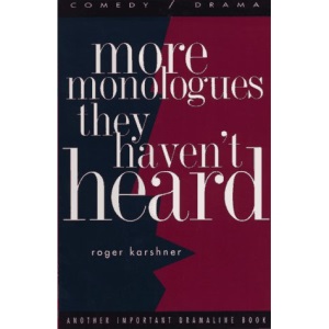 More Monologues They Haven't Heard