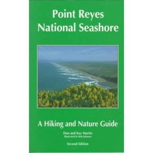 Point Reyes National Seashore: A Hiking and Nature Guide