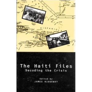 The Haiti Files: Decoding the Crisis