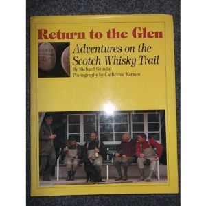 Return to the Glen: Adventures on the Scotch Whisky Trail