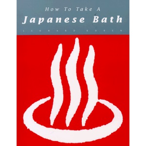 How to Take a Japanese Bath