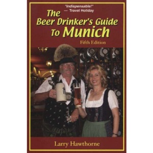Beer Drinker's Guide to Munich