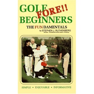 Golf Fore!! Beginners: The Fundamentals