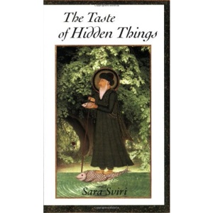 Taste of Hidden Things: Images on the Sufi Path