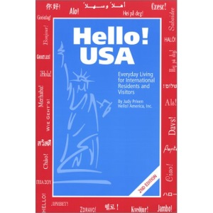 Hello USA: Everyday Living for International Residents and Visitors