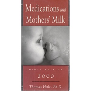 Medications and Mothers' Milk
