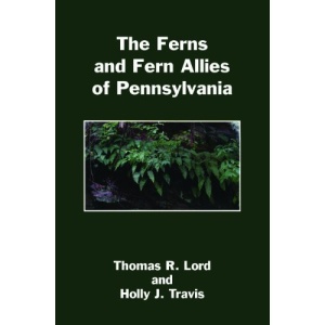The Ferns and Fern Allies of Pennsylvania