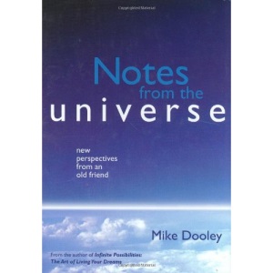 Notes from the Universe: New Perspectives from an Old Friend