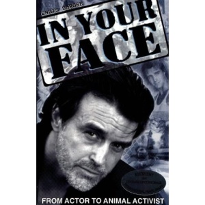 In Your Face: From Actor to Animal Activist