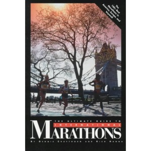 The Ultimate Guide to International Marathons